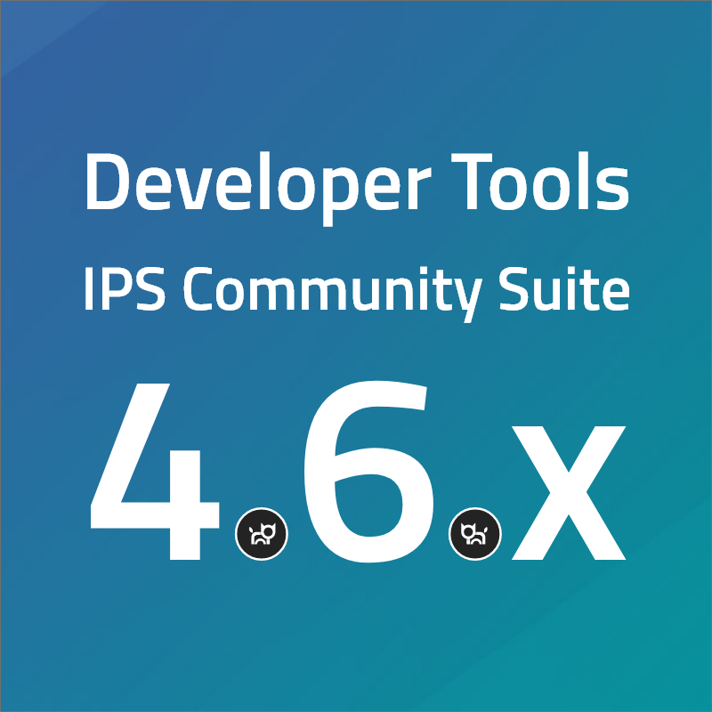 IPS Developer Tools (+ ویژه IPS 4.6.x)